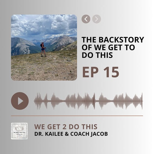 15 | The Backstory of We Get To Do This