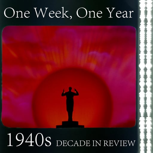 1940s Decade in Review