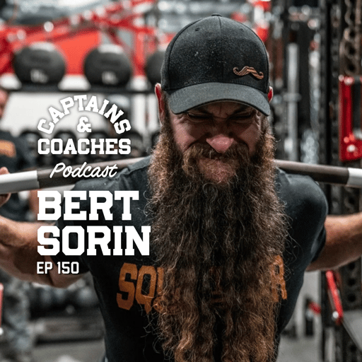 150 - Early Struggles, Heavy Squats & Sustained Success w/ Bert Sorin