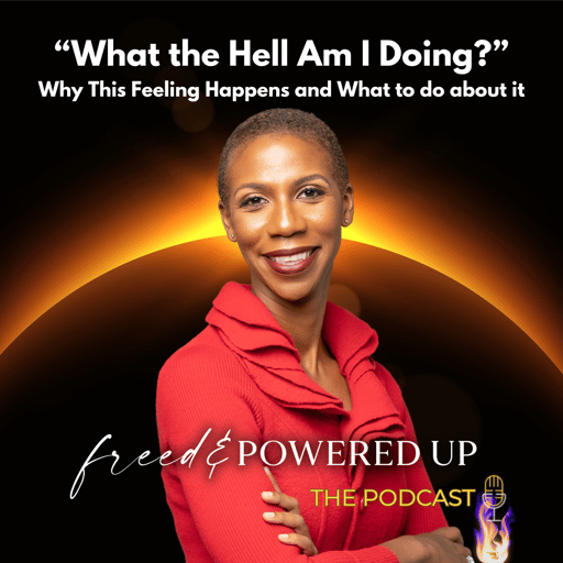"What the hell am I Doing?": Why this feeling happens and what to do about it