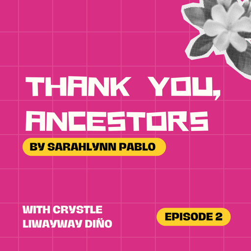 Episode 2: Crystle LiWayway Diño