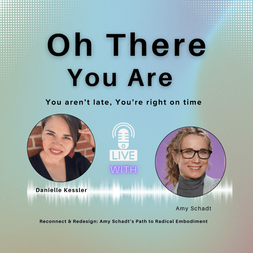 E. 33 Reconnect & Redesign: Amy Schadt’s Path to Radical Embodiment
