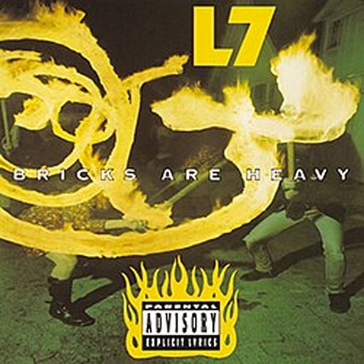 L7 Bricks are Heavy 
