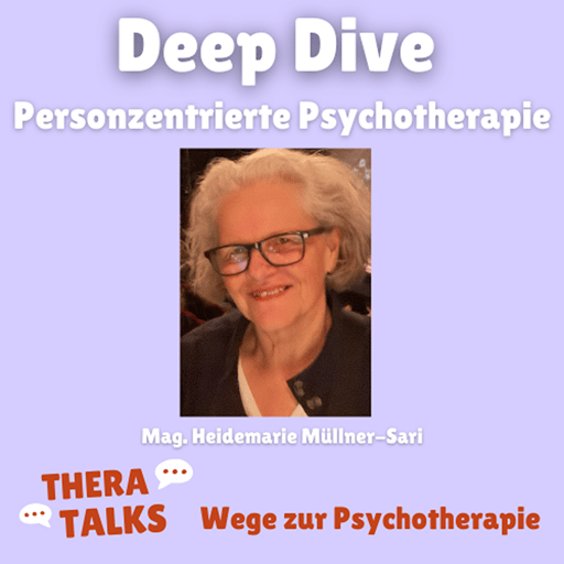 Deepdive: Personzentrierte Psychotherapie - der leise Weg