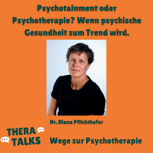 Psychotainment oder Psychotherapie? Wenn psychische Gesundheit zum Trend wird.