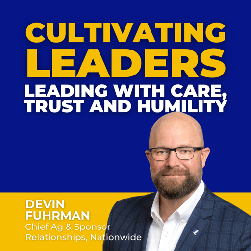 Leading with Care, Trust and Humility with Devin Fuhrman