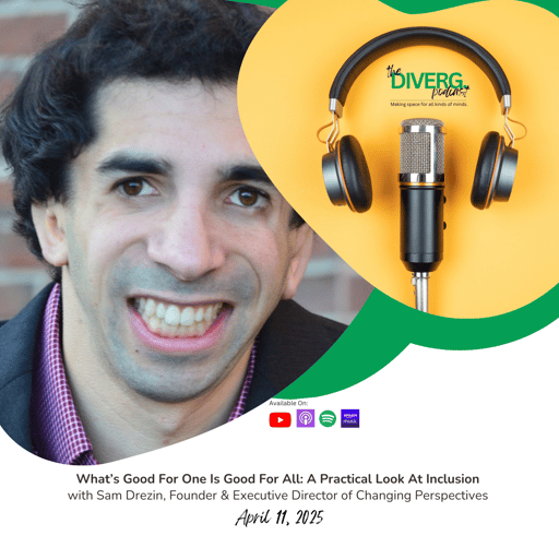 Episode 15: What’s Good For One Is Good For All: A Practical Look At Inclusion 