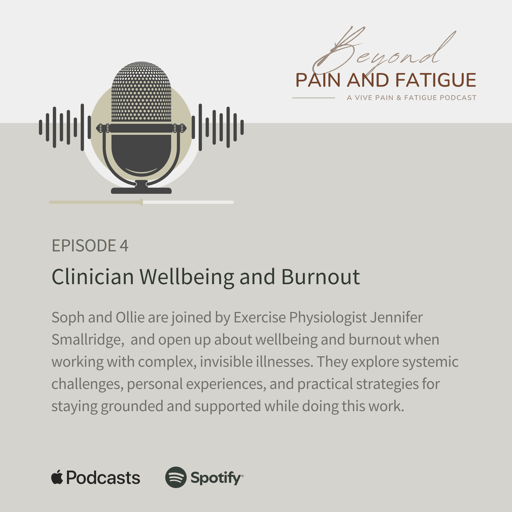 Episode 4: Jennifer Smallridge - Clinician Wellbeing and Burnout 