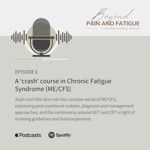 Episode 6: A 'crash' course in Chronic Fatigue Syndrome (ME/CFS)