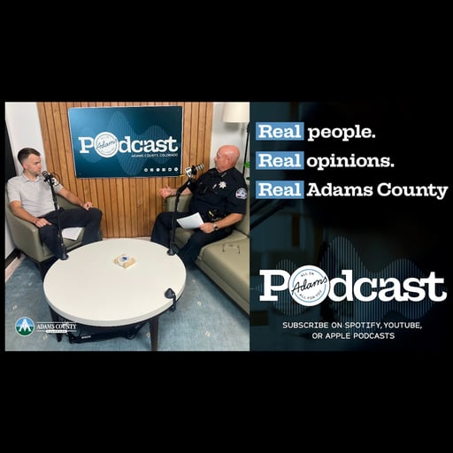 All In Adams - Inside the Adams County Sheriff’s Office with Sheriff Gene Claps