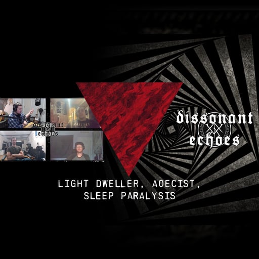 #14 | Light Dweller, AOECIST, Sleep Paralysis - Cameron Boesch & Stephen Knapp
