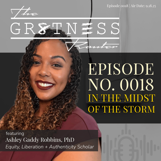 Ep. 0018 | In the Midst of the Storm