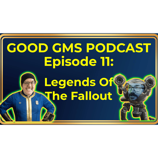 11 - Legends of the Fallout