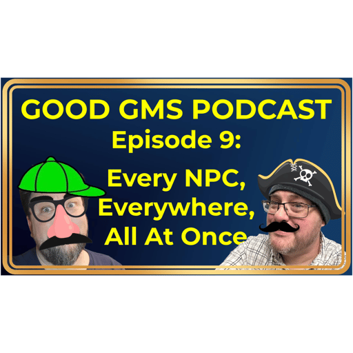 9 - Every NPC Everywhere All At Once 
