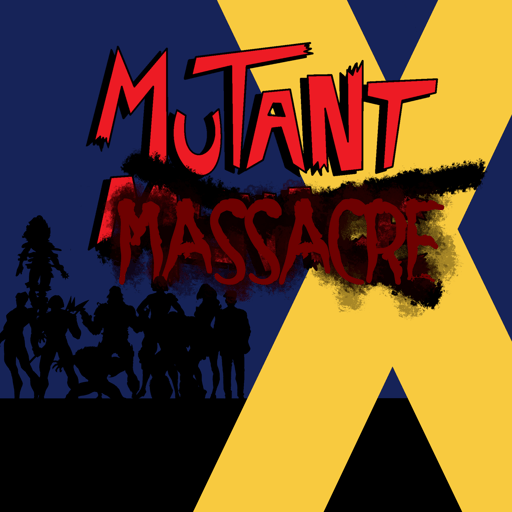 81 - MUTANT MASSACRE!