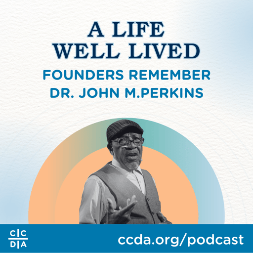 A Life Well Lived: Founders Remember Dr. John M.Perkins