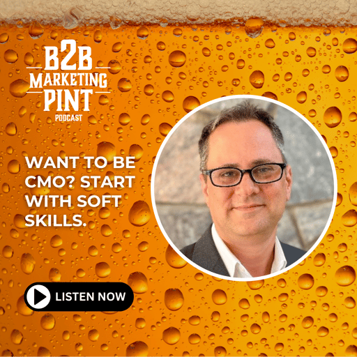 Want to be CMO? Start with Soft Skills