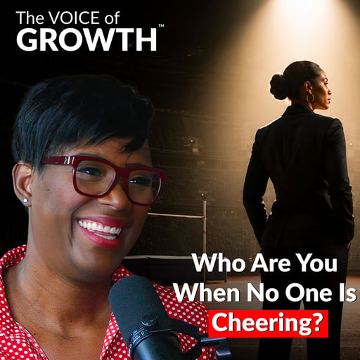 Who Are You When No One Is Cheering?