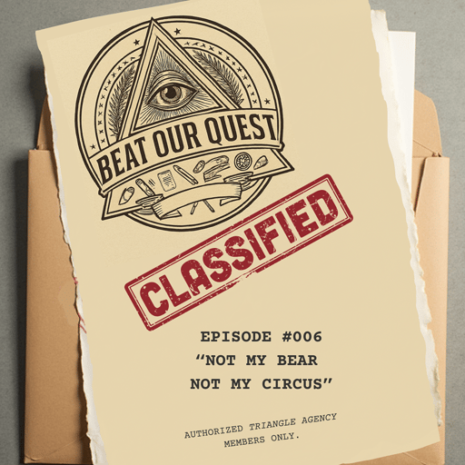 S2 E6: 'Not My Bear, Not My Circus' | Triangle Agency Campaign