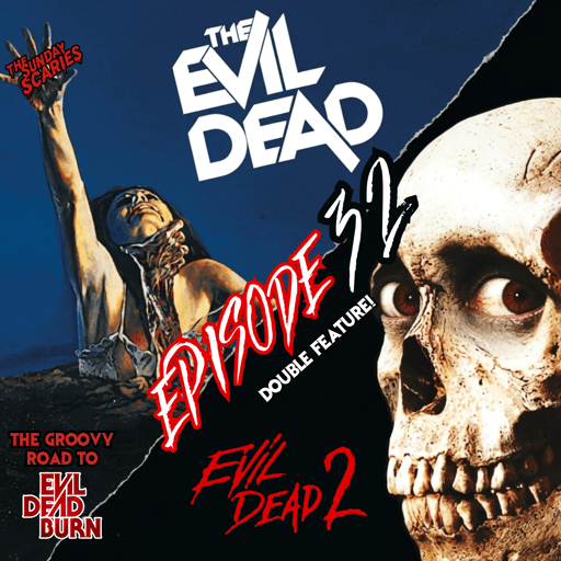 DOUBLE FEATURE: The Evil Dead (1981) / Evil Dead 2 (1987)