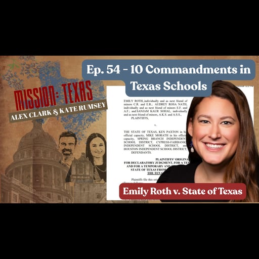 Ep. 54: The Houston Mom Suing Texas Over the Ten Commandments (Emily Roth, Microactivism)