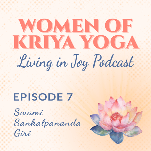 Episode 7 - Swami Sankalpananda Giri