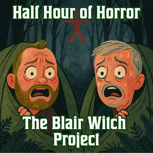 The Blair Witch Project (1999) Review | Found Footage Horror Classic | Half Hour of Horror Podcast