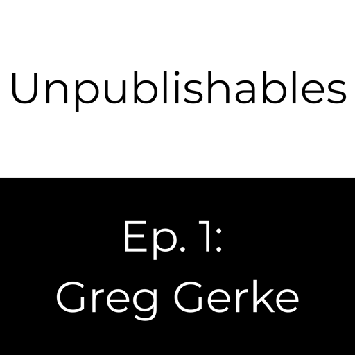 Episode 1: Greg Gerke