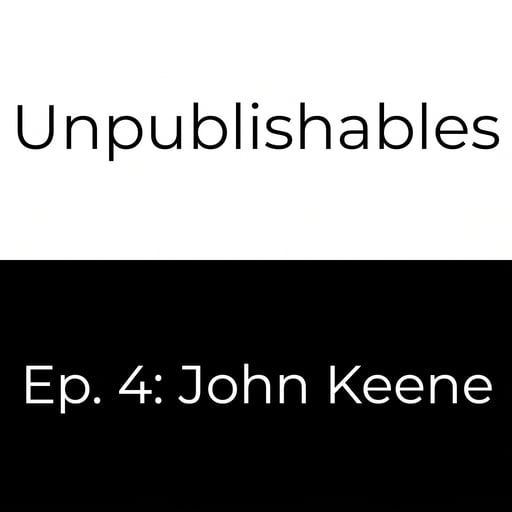 Episode 4: John Keene