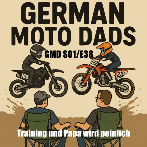 GMD S01/E38 – Training und Papa wird peinlich