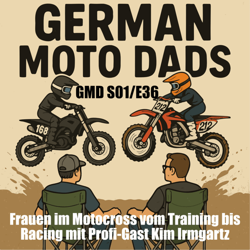GMD S01/E36 - Frauen im Motocross vom Training bis Racing mit Profi-Gast Kim Irmgartz