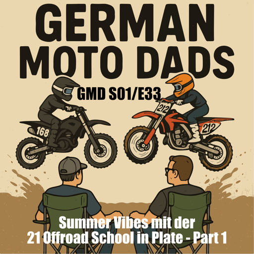 GMD S01E33 - Summer Vibes mit der 21 Offroad School in Plate - Part 1