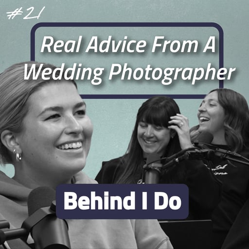 Real Talk With A Wedding Photographer | Episode 21