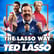 217 - The Lasso Way | A look back at "Ted Lasso"  image