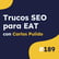 10 Métodos SEO para mejorar posiciones con EAT (con casos reales), con Carlos Pulido image