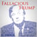 Fallacious Trump trailer image
