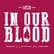 In Our Blood image