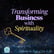 Transforming Business with Spirituality image