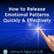 How to Release Emotional Patterns Quickly and Effectively image