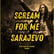 #341 Scream For Me Sarajevo | Tarihin En Cesur Konseri image