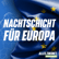 S4 F45: Nachtschicht für Europa image