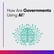 How Are Governments Using AI? image