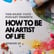 020 - How to Be An Artist of Life (Zen and the Art of Making a Living)  image