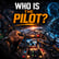 Who Is The Pilot? image