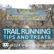 #514 Trail Running Tips and Treats image