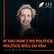 If you don't do Politics, Politics will do you! with Niven Postma | How to make workplace politics work for you? image