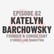 Episode 62: Storied Lane Marketing Founder & Consultant Katelyn Barchowsky image