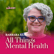 Barbara Kemmis: All Things Mental Health image
