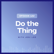 Do the Thing image