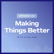 Making Things Better image